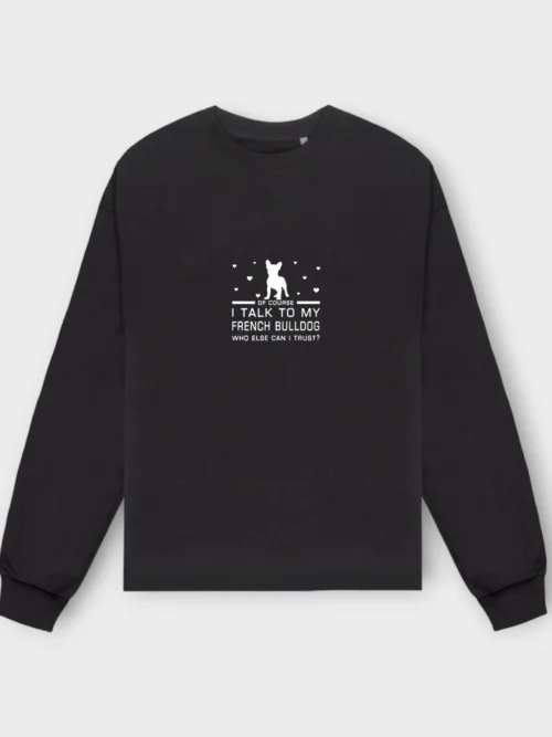 French Bulldog Sweatshirt #301 + GIFT