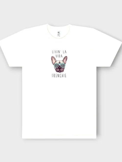 French Bulldog T-Shirt + GIFT #309  lIvin la vida frenchie